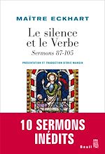 Télécharger le livre :  Le Silence et le Verbe. Sermons 87-105