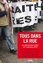 Télécharger le livre :  Tous dans la rue. Le mouvement social de l'automne 2010