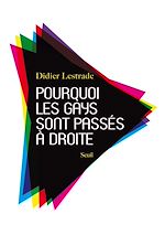 Télécharger le livre :  Pourquoi les gays sont passés à droite