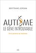 Télécharger le livre :  Autisme, le gène introuvable. De la science au business