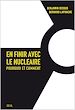 Télécharger le livre :  En finir avec le nucléaire. Pourquoi et comment