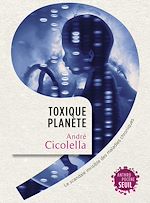 Télécharger le livre :  Toxique Planète. Le scandale invisible des maladies chroniques