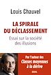 Télécharger le livre :  La Spirale du déclassement. Essai sur la société des illusions