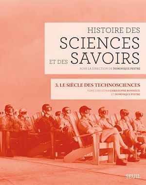 Download the eBook: Histoire des sciences et des savoirs, t. 3. Le siècle des technosciences