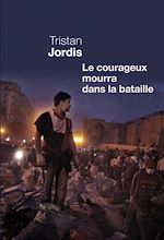 Télécharger le livre :  Le courageux mourra dans la bataille