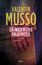 Télécharger le livre :  Le Murmure de l'ogre