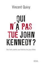 Télécharger le livre :  Qui n'a pas tué John Kennedy?