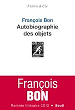 Télécharger le livre :  Autobiographie des objets