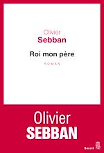 Télécharger le livre :  Roi mon père
