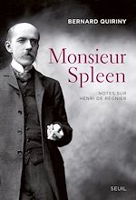Télécharger le livre :  Monsieur Spleen. Notes sur Henri de Régnier