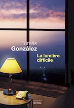 Télécharger le livre :  La Lumière difficile