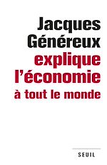 Télécharger le livre :  Jacques Généreux explique l'économie à tout le monde
