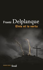 Télécharger le livre :  Elvis et la vertu