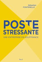 Download this eBook Poste stressante. Une entreprise en souffrance