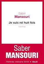 Télécharger le livre :  Je suis né huit fois