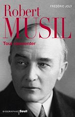 Télécharger le livre :  Robert Musil. Tout réinventer