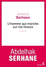 Télécharger le livre :  L'Homme qui marche sur les fesses