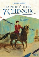 Télécharger le livre :  Les Chevaux du vent. Prophétie des 7 chevaux, tome 3