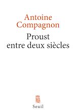 Télécharger le livre :  Proust entre deux siècles