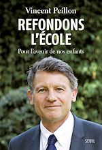 Télécharger le livre :  Refondons l'école. Pour l'avenir de nos enfants