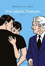 Télécharger le livre :  Avec plaisir, François
