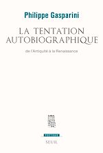 Télécharger le livre :  La Tentation autobiographique. De l'Antiquité à la Renaissance