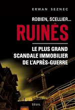 Télécharger le livre :  Robien, Scellier...Ruinés!. Le plus grand scandale immobilier de l'après-guerre