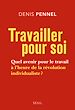 Télécharger le livre :  Travailler pour soi. Quel avenir pour le travail à l'heure de la révolution individualiste ?