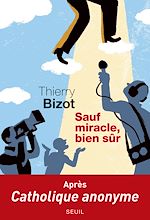 Télécharger le livre :  Sauf miracle, bien sûr