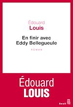 Télécharger le livre :  En finir avec Eddy Bellegueule