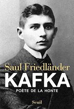 Télécharger le livre :  Kafka. Poète de la honte