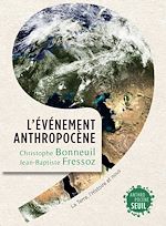 Télécharger le livre :  L'abandonné - Evénement Anthropocène. La Terre, l'histoire et nous