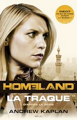 Télécharger le livre :  Homeland, La Traque