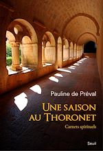 Télécharger le livre :  Une saison au Thoronet. Carnets spirituels