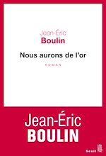 Télécharger le livre :  Nous aurons de l'or