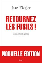 Télécharger le livre :  Retournez les fusils !. Choisir son camp