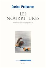 Télécharger le livre :  Les Nourritures. Philosophie du corps politique
