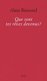 Télécharger le livre :  Que sont tes rêves devenus?