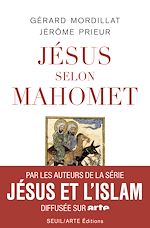 Télécharger le livre :  Jésus selon Mahomet