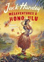 Télécharger le livre :  Mésaventures à Honolulu. Roman tropical