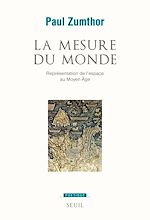 Télécharger le livre :  La Mesure du monde. Représentation de l'espace au Moyen Âge