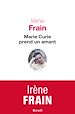 Télécharger le livre :  Marie Curie prend un amant