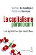 Télécharger le livre :  Le Capitalisme paradoxant. Un système qui rend fou