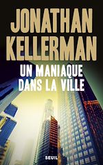 Télécharger le livre :  Un maniaque dans la ville