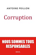 Télécharger le livre :  Corruption. Nous sommes tous responsables