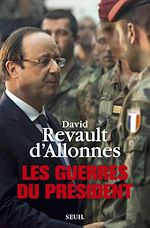 Télécharger le livre :  Les Guerres du président