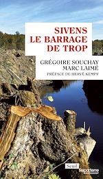 Télécharger le livre :  Sivens, le barrage de trop