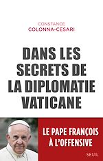 Télécharger le livre :  Dans les secrets de la diplomatie vaticane