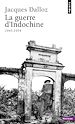 Télécharger le livre :  La Guerre d'Indochine (1945-1954)