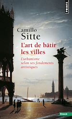 Download this eBook L'Art de bâtir les villes. L'urbanisme selon ses fondements artistiques
